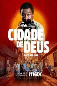 Cidade De Deus - A Luta Não Para