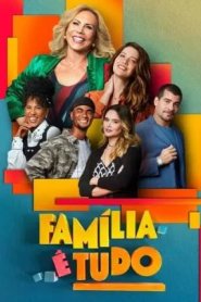 Família é Tudo